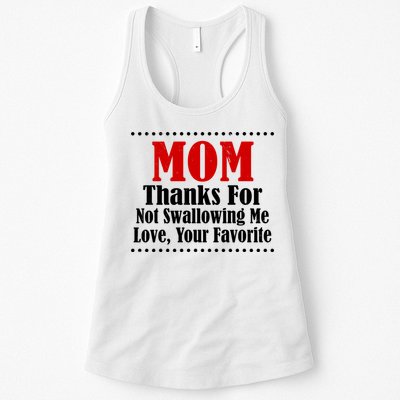Mom Thanks For Not Swallowing Me Love Your Favorite Womens Tank Top