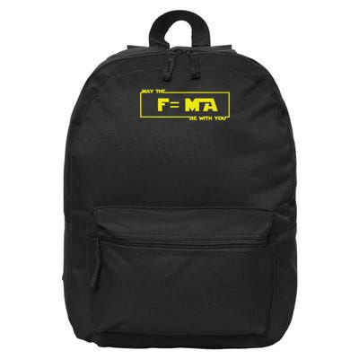 May The F=ma Be With You Funny Science Teacher S 16 in Basic Backpack