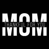 Mom Thankful For You Mothers Day Cooling Performance Crew T-Shirt