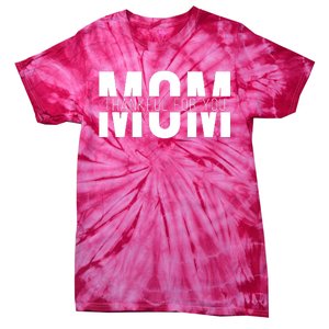 Mom Thankful For You Mothers Day Tie-Dye T-Shirt