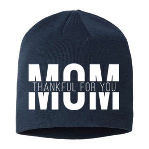 Mom Thankful For You Mothers Day Sustainable Beanie