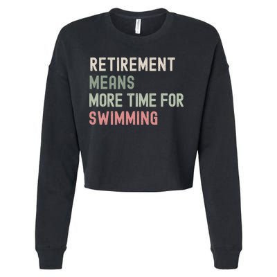 More Time for Swimming Paddling the Lakes in Retirement Cropped Pullover Crew