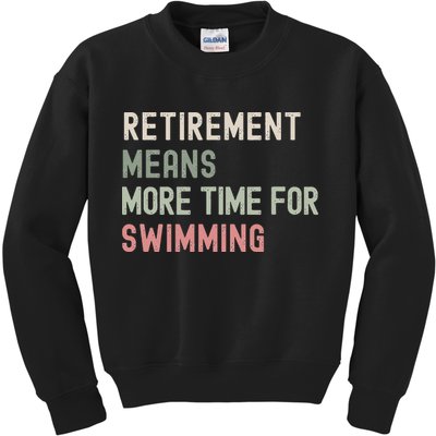 More Time for Swimming Paddling the Lakes in Retirement Kids Sweatshirt