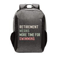 More Time for Swimming Paddling the Lakes in Retirement Vector Backpack