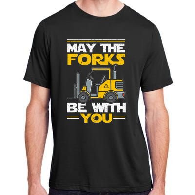 May The Forks Be With You Forklift Operator Adult ChromaSoft Performance T-Shirt