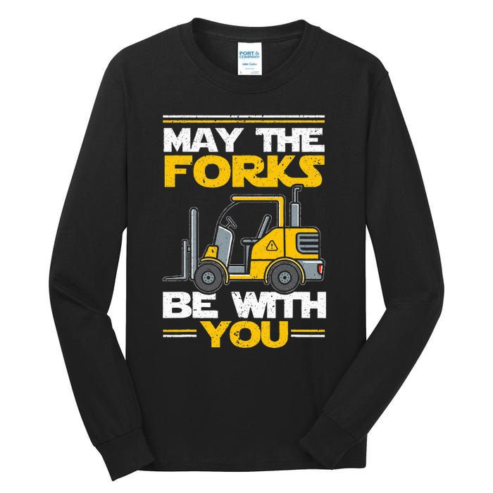 May The Forks Be With You Forklift Operator Tall Long Sleeve T-Shirt