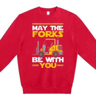 May The Forks Be With You Forklift Operator Premium Crewneck Sweatshirt