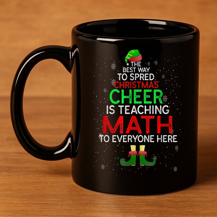 Math Teacher Funny Quote Christmas 11oz C Handle Ceramic Mug