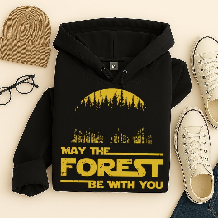 May The Forest Be With You Camping Gifts Scifi Nerd Hoodie