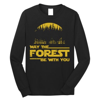 May The Forest Be With You Camping Gifts Scifi Nerd Long Sleeve Shirt