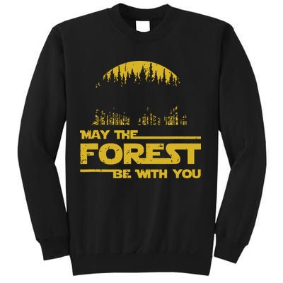 May The Forest Be With You Camping Gifts Scifi Nerd Sweatshirt