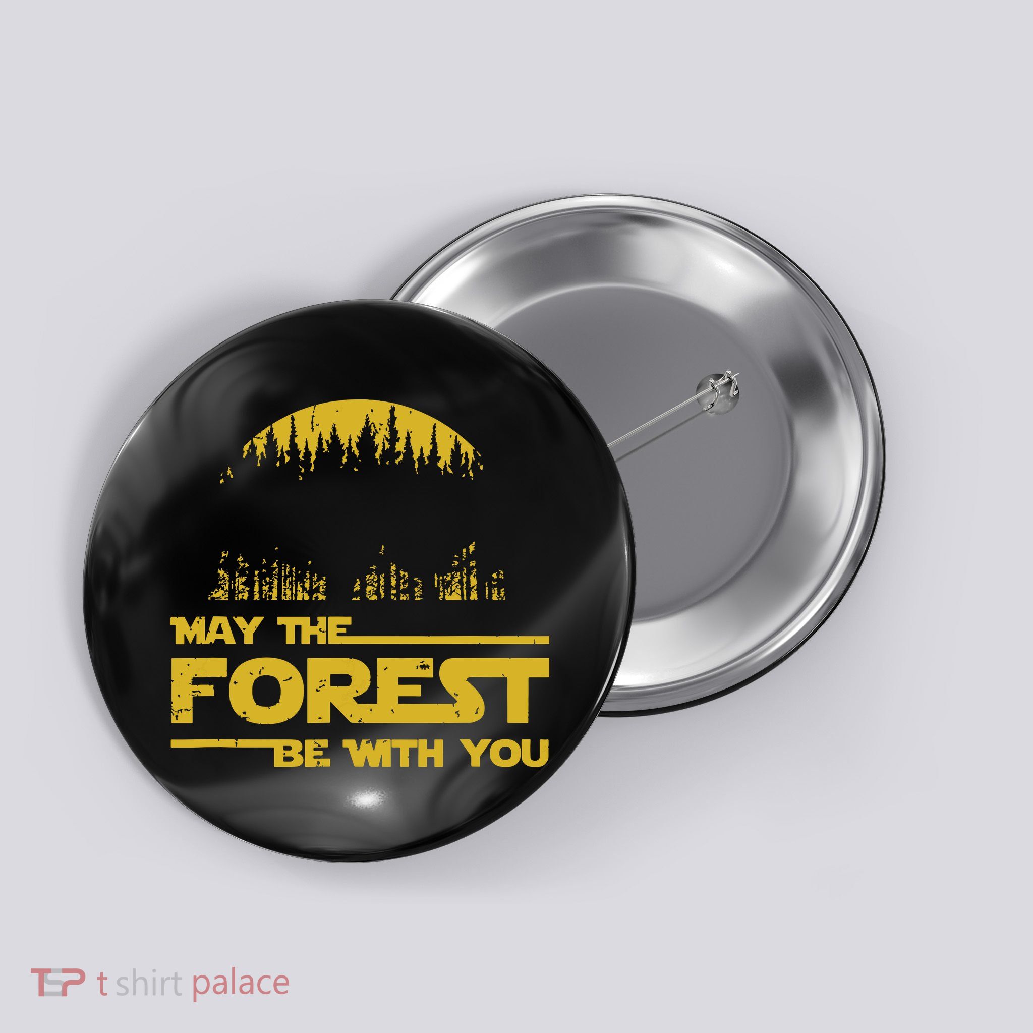 May The Forest Be With You Camping Gifts Scifi Nerd Button