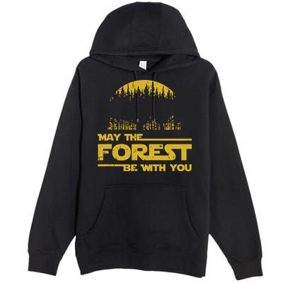 May The Forest Be With You Camping Gifts Scifi Nerd Premium Pullover Hoodie