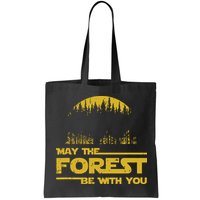 May The Forest Be With You Camping Gifts Scifi Nerd Bag