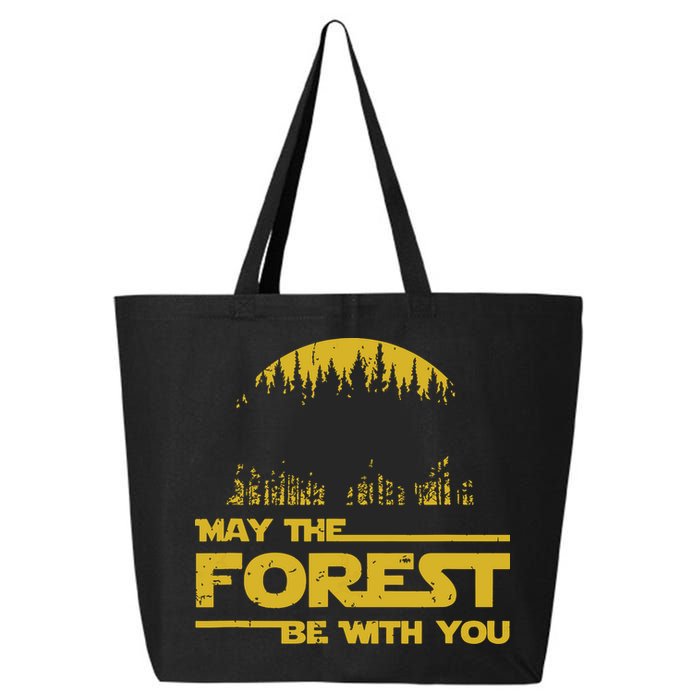 May The Forest Be With You Camping Gifts Scifi Nerd 25L Jumbo Tote