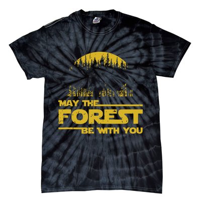 May The Forest Be With You Camping Gifts Scifi Nerd Tie-Dye T-Shirt