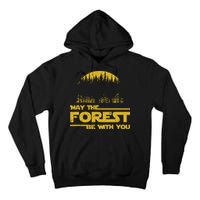 May The Forest Be With You Camping Gifts Scifi Nerd Tall Hoodie