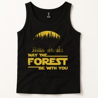 May The Forest Be With You Camping Gifts Scifi Nerd Tank Top