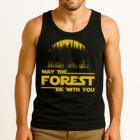 May The Forest Be With You Camping Gifts Scifi Nerd Tank Top