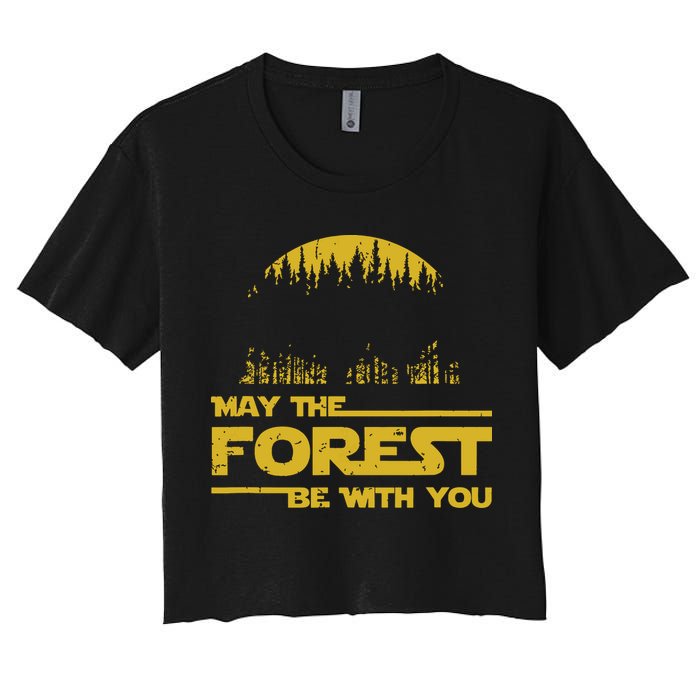 May The Forest Be With You Camping Gifts Scifi Nerd Crop Top