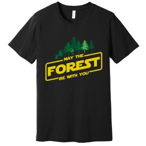 May The Forest Be With You Funny Earth Day Camping Space Pun Premium T-Shirt