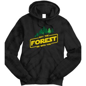 May The Forest Be With You Funny Earth Day Camping Space Pun Tie Dye Hoodie