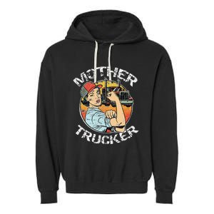 Mother Trucker Female CDL Semi Truck Driver Garment-Dyed Fleece Hoodie