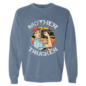 Mother Trucker Female CDL Semi Truck Driver Garment-Dyed Sweatshirt