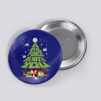 May The Forth Be With You Christmas Tree Button