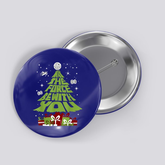 May The Forth Be With You Christmas Tree Button