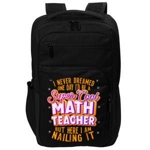 Math Teacher Funny Math Tee Math Lover Impact Tech Backpack