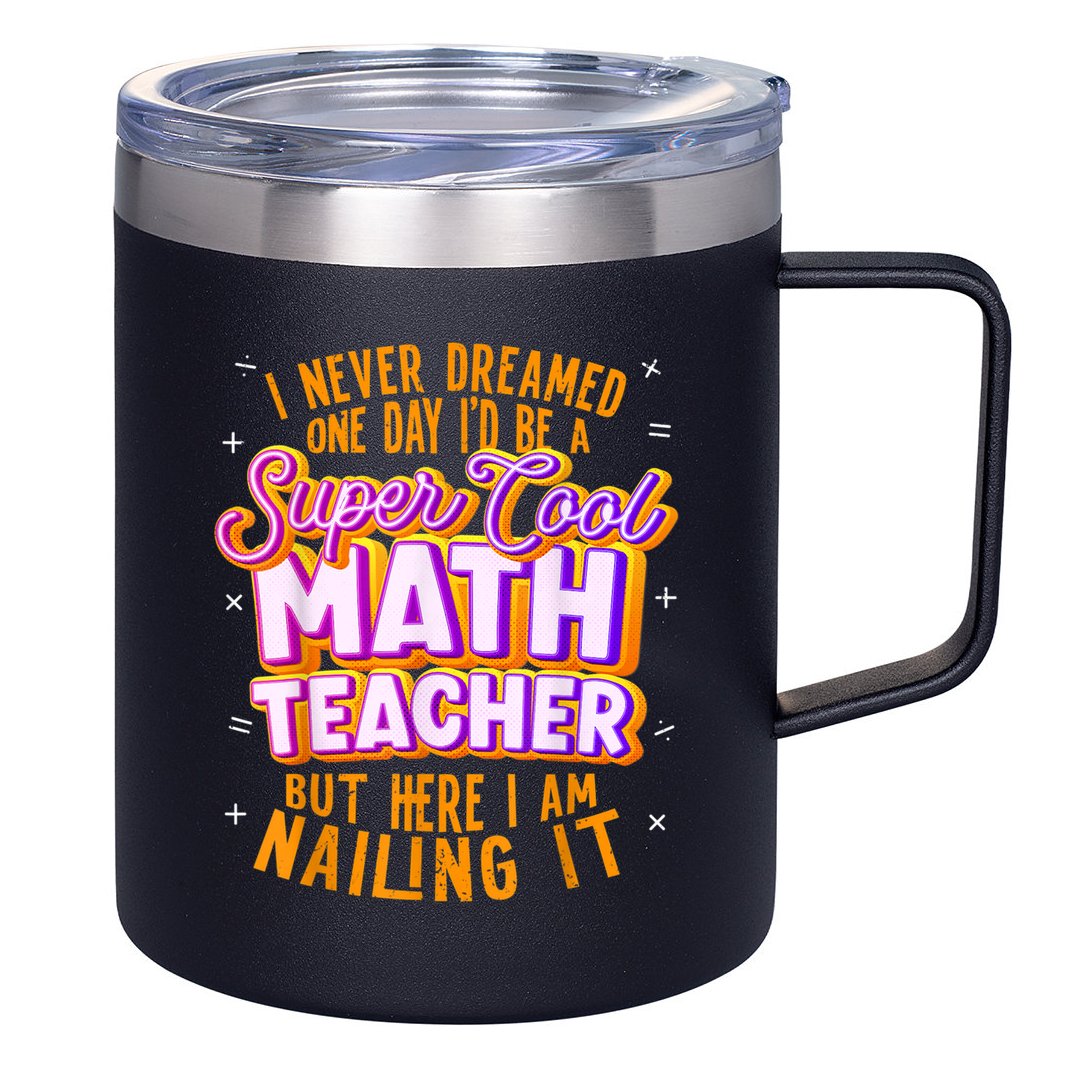 Math Teacher Funny Math Tee Math Lover 12oz Stainless Steel Coffee Mug