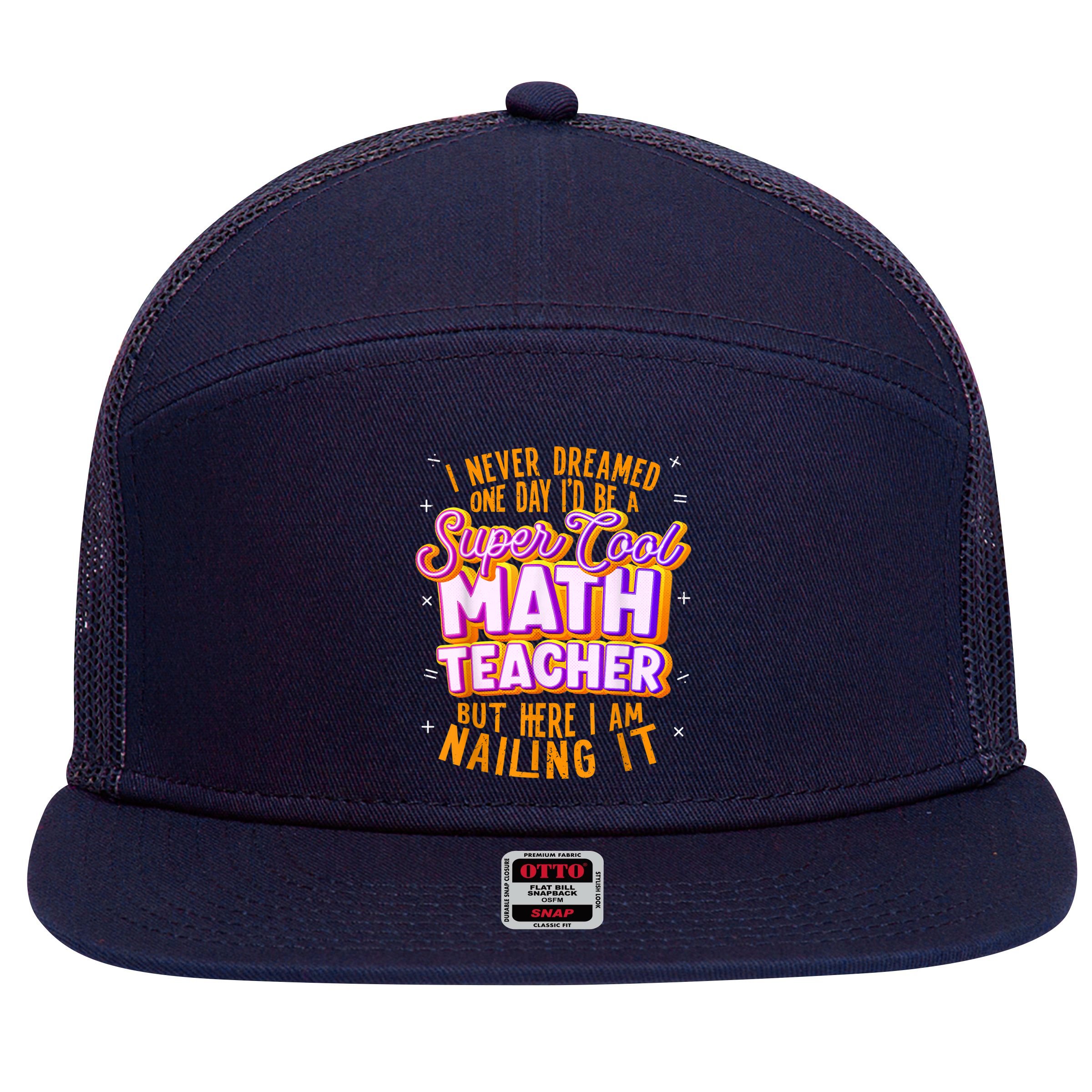 Math Teacher Funny Math Tee Math Lover 7 Panel Mesh Trucker Snapback Hat