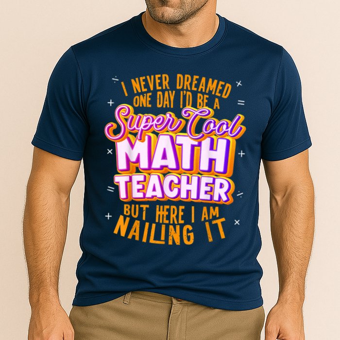 Math Teacher Funny Math Tee Math Lover Performance Shirt