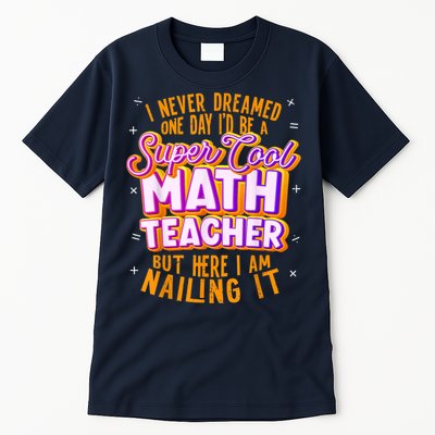 Math Teacher Funny Math Tee Math Lover Tall T-Shirt