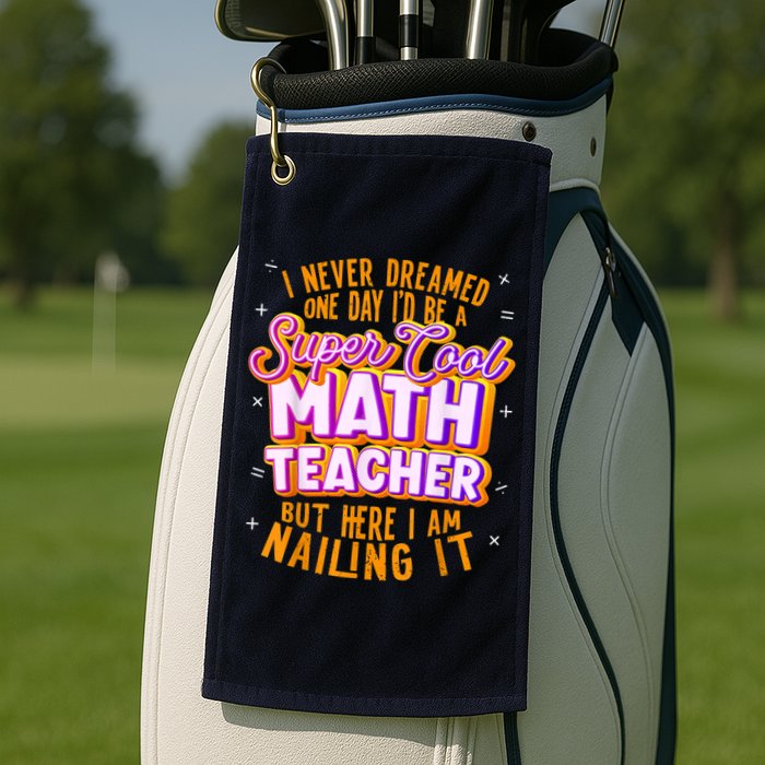 Math Teacher Funny Math Tee Math Lover Golf Towel