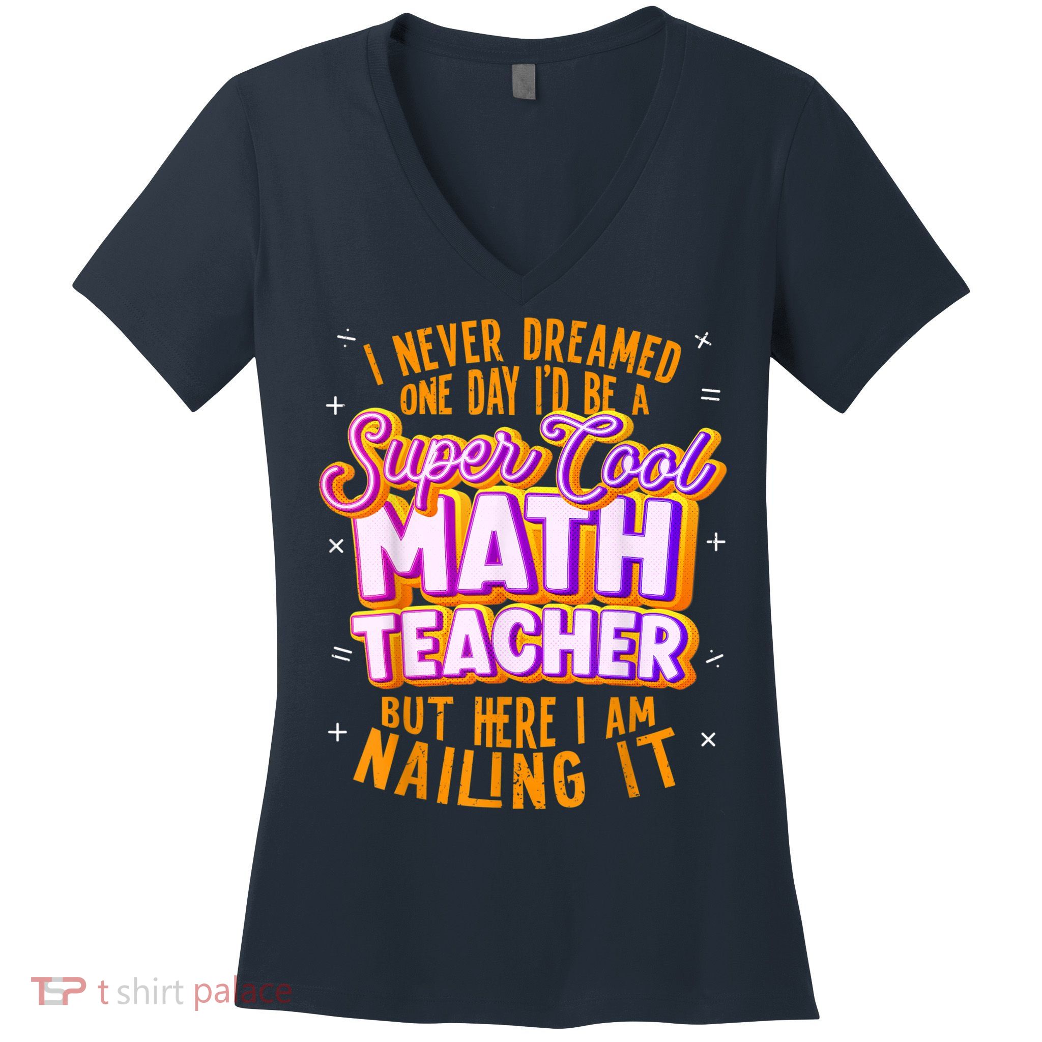 Math Teacher Funny Math Tee Math Lover Women's V-Neck T-Shirt
