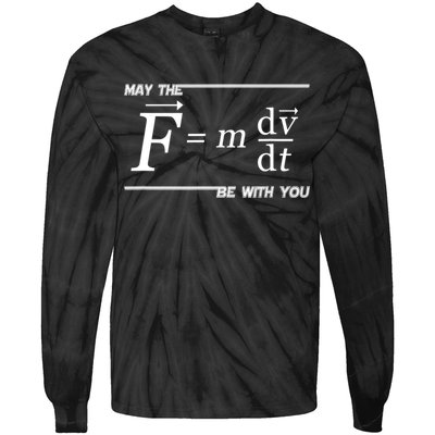 May The (F=m*dv/dt) Be With You Funny Gift For Physics Science Tie-Dye Long Sleeve Shirt