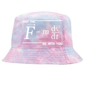 May The (F=m*dv/dt) Be With You Funny Gift For Physics Science Tie-Dyed Bucket Hat