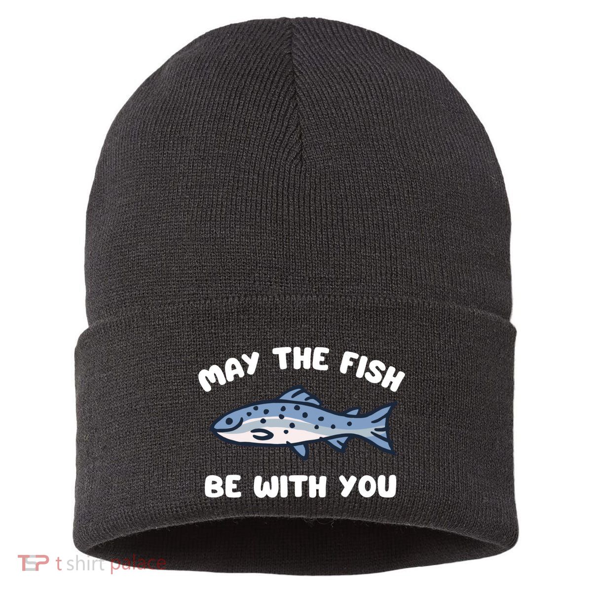 MAY THE FISH BE WITH YOU FUNNY MAY THE FISH BE WITH YOU Sustainable Knit Beanie