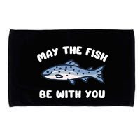 MAY THE FISH BE WITH YOU FUNNY MAY THE FISH BE WITH YOU Microfiber Hand Towel