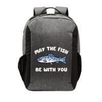 MAY THE FISH BE WITH YOU FUNNY MAY THE FISH BE WITH YOU Vector Backpack