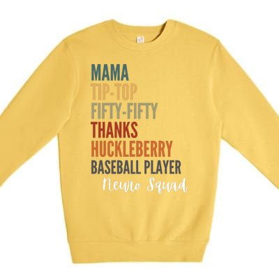 Mama Tiptop Fiftyfifty Thanks Huckleberry Baseball Player Neuro Squad Premium Crewneck Sweatshirt