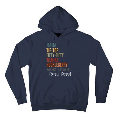 Mama Tiptop Fiftyfifty Thanks Huckleberry Baseball Player Neuro Squad Tall Hoodie