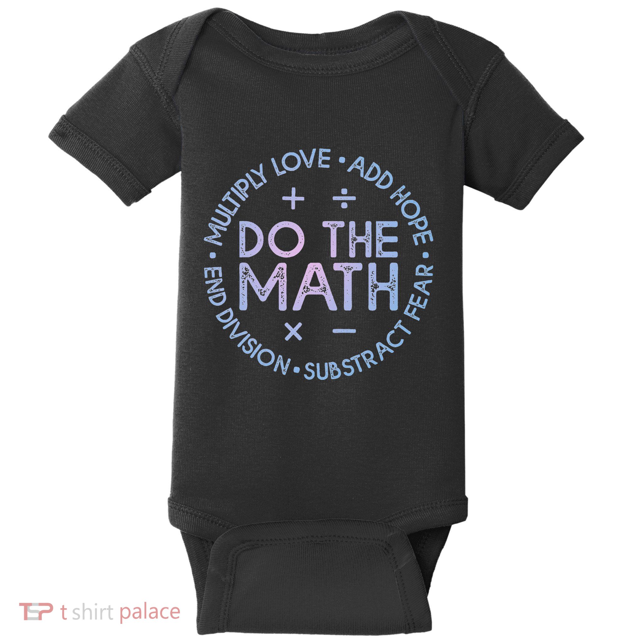 Math Teacher Funny Gifts Do Math Multiply Love Add Hope Baby Bodysuit