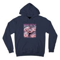 Moodeng The Famous Baby Pigmy Hippo Moodeng 5 Faces Emotional Meme Tall Hoodie