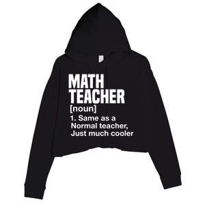 Math Teacher Funny Definition First Day Of School Teachers Meaningful Gift Crop Fleece Hoodie