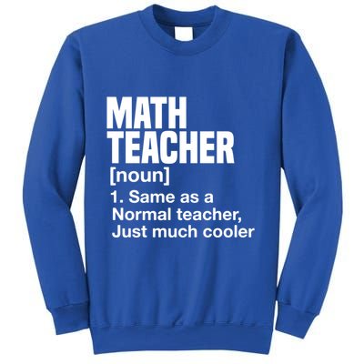 Math Teacher Funny Definition First Day Of School Teachers Meaningful Gift Sweatshirt