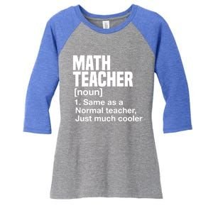 Math Teacher Funny Definition First Day Of School Teachers Meaningful Gift Women's Tri-Blend 3/4-Sleeve Raglan Shirt