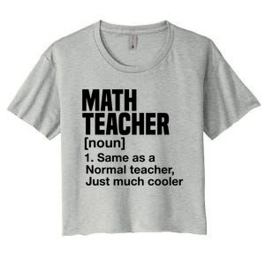 Math Teacher Funny Definition First Day Of School Teachers Meaningful Gift Women's Crop Top Tee